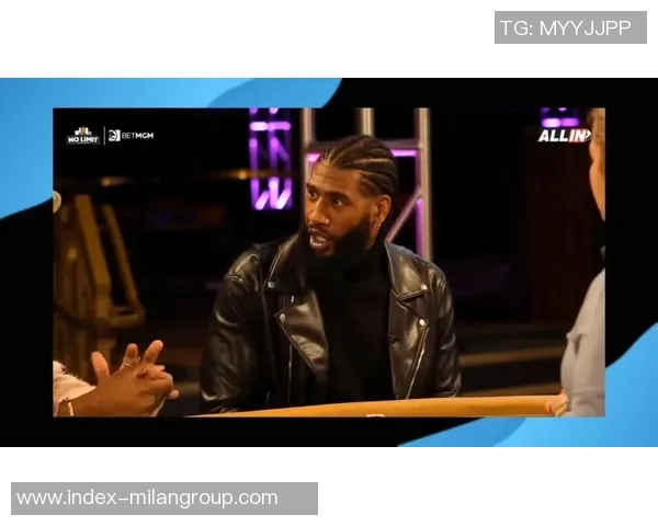 香波特直言哈登比赛中动作过激差点致其受伤引发关注